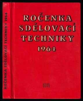 Ročenka sdělovací techniky 1964