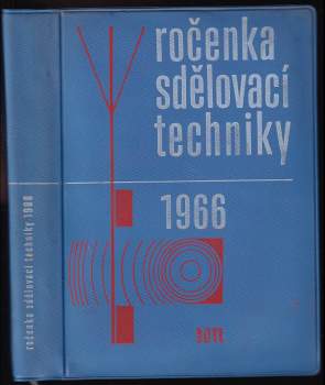 Ročenka sdělovací techniky 1966