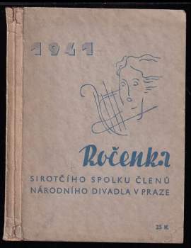Ročenka Sirotčího spolku členů Národního divadla v Praze 1941