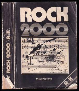 Rock 2000 : slovníková příručka - Josef Vlček (1983, Jazzpetit) - ID: 799119