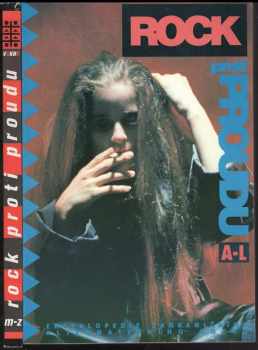 Rock proti proudu : (encyklopedie zahraničního alternativního rocku) - Radek Fic (1992, Vokno) - ID: 2303408