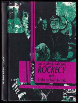 Rockecy, aneb, Kniha rockových citátů