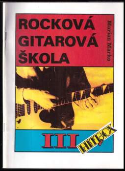 Marián Marko: Rocková gitarová škola