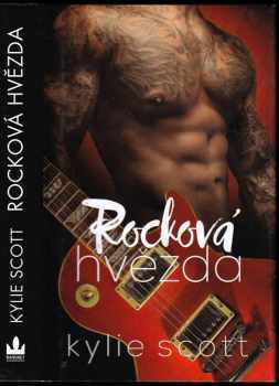 Kylie Scott: Rocková hvězda