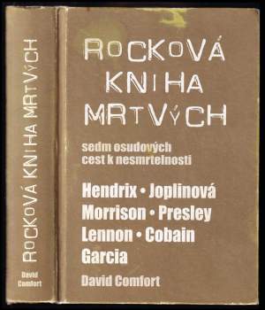 Rocková kniha mrtvých : sedm osudových cest k nesmrtelnosti
