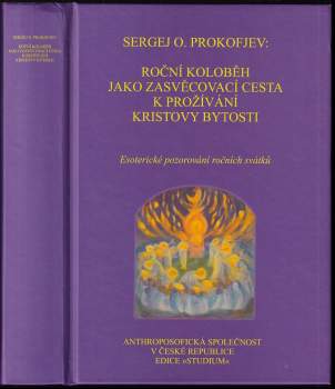 Roční koloběh jako zasvěcovací cesta k prožívání Kristovy bytosti