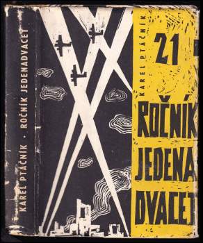 Karel Ptáčník: Ročník jedenadvacet