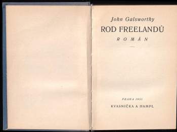 John Galsworthy: Rod Freelandů