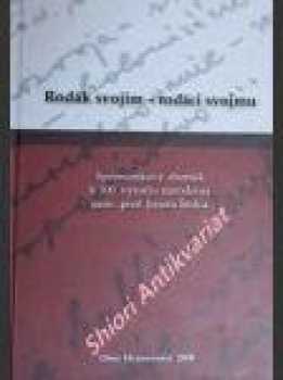 Rodák svojim - rodáci svojmu