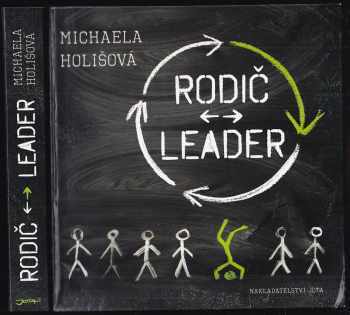 Michaela Holišová: Rodič - leader