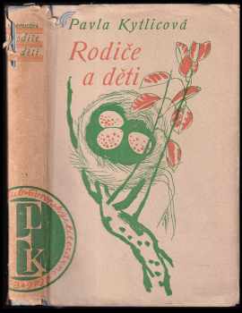 Pavla Kytlicová: Rodiče a děti
