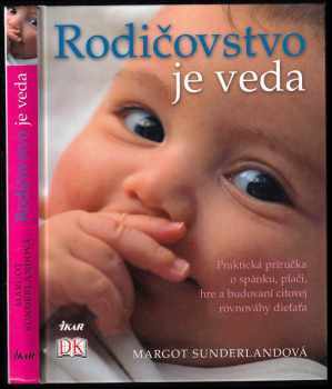 Věda zvaná rodičovství