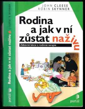 John Cleese: Rodina a jak v ní zůstat naživu