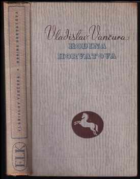 Vladislav Vančura: Rodina Horvatova