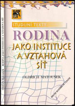 Rodina jako instituce a vztahová síť