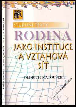 Rodina jako instituce a vztahová síť