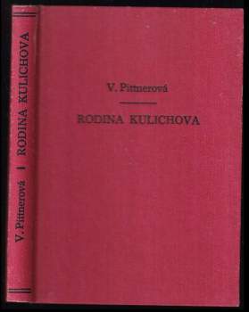 Vlasta Pittnerová: Rodina Kulichova