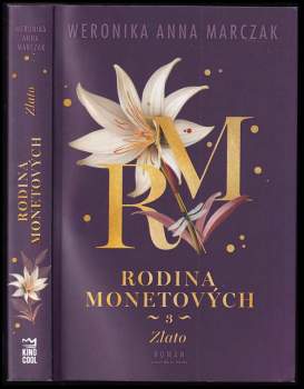 Weronika Anna Marczak: Rodina Monetových 3