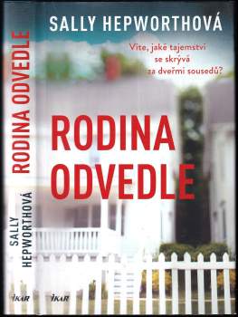 Sally Hepworth: Rodina odvedle