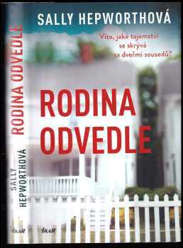 Sally Hepworth: Rodina odvedle