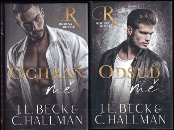 J. L Beck: Rodina Rossiů: Odsuď mě + Ochraň mě