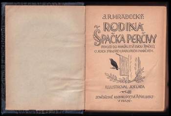 Josef Richard Hradecký: Rodina špačka Perčivy
