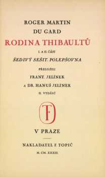 Roger Martin Du Gard: Rodina Thibaultů