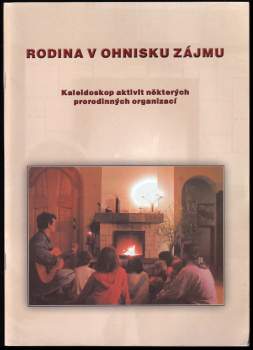 Rodina v ohnisku zájmu