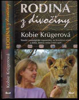 Kobie Krüger: Rodina z divočiny
