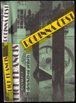 Dick Francis: Rodinná čest