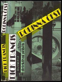 Dick Francis: Rodinná čest