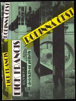 Dick Francis: Rodinná čest