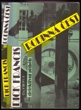 Dick Francis: Rodinná čest