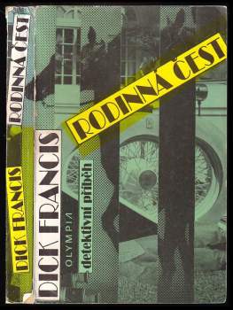 Dick Francis: Rodinná čest
