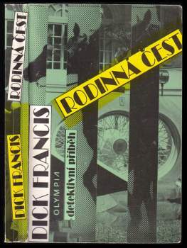 Dick Francis: Rodinná čest