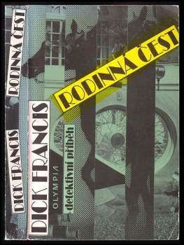 Dick Francis: Rodinná čest