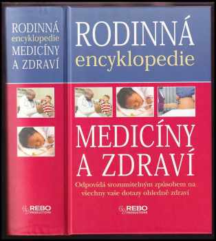 Rodinná encyklopedie medicíny a zdraví - Maxine Long (1999, Rebo) - ID: 560048