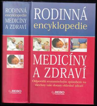 Rodinná encyklopedie medicíny a zdraví - Maxime Long (2003, Rebo) - ID: 2112336