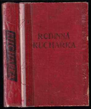 Květoslava Jírová: Rodinná kuchařka