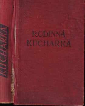 Květoslava Jírová: Rodinná kuchařka