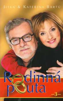 Jitka Bártů: Rodinná pouta