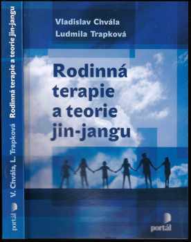 Vladislav Chvála: Rodinná terapie a teorie jin-jangu