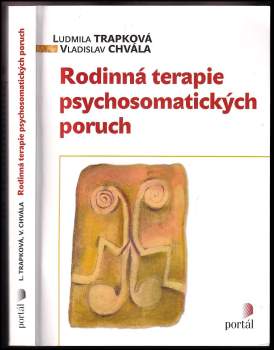 Ludmila Trapková: Rodinná terapie psychosomatických poruch