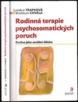 Ludmila Trapková: Rodinná terapie psychosomatických poruch