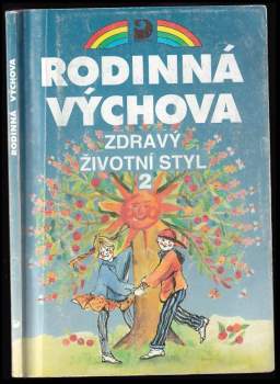 Eva Marádová: Rodinná výchova