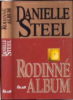 Rodinné album - Danielle Steel (1997, Ikar) - ID: 529047