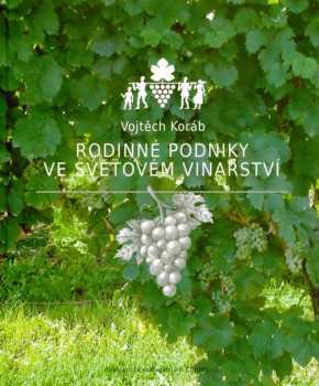 Rodinné podniky ve světovém vinařství