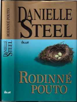 Danielle Steel: Rodinné pouto