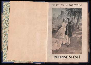Lev Nikolajevič Tolstoj: Rodinné štěstí