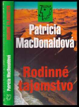 Patricia J MacDonald: Rodinné tajomstvo